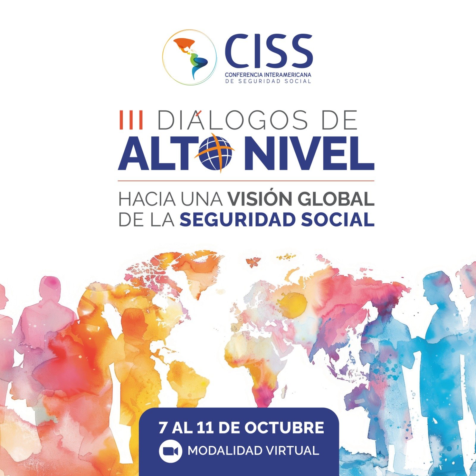 III Diálogos de alto nivel. Hacia una visión global de la seguridad social